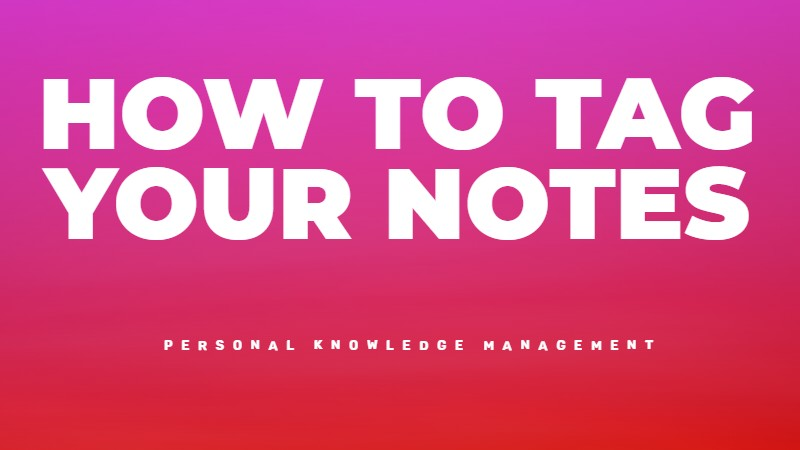 How to tag your notes